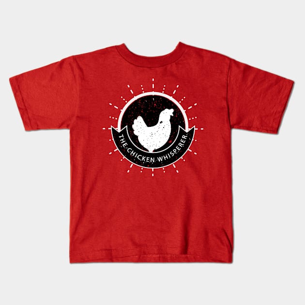 The Chicken Whisperer - Chicken Farming Kids T-Shirt by ahmed4411